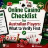 What Australian Players Must Verify Before Picking an Online Casino?